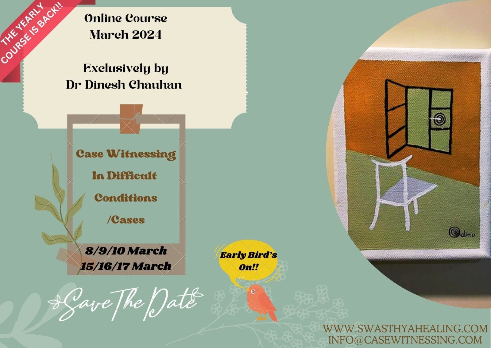 AN ONLINE COURSE MARCH 2024 – The Case Witnessing : In Difficult Conditions/Cases – Exclusively by Dr Dinesh Chauhan