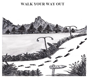 Read more about the article WALK YOUR WAY OUT